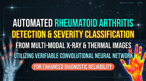 Verifiable CNN-Based Rheumatoid Arthritis Detection and Severity Classification from Multi-Modal X-Ray and Thermal Data