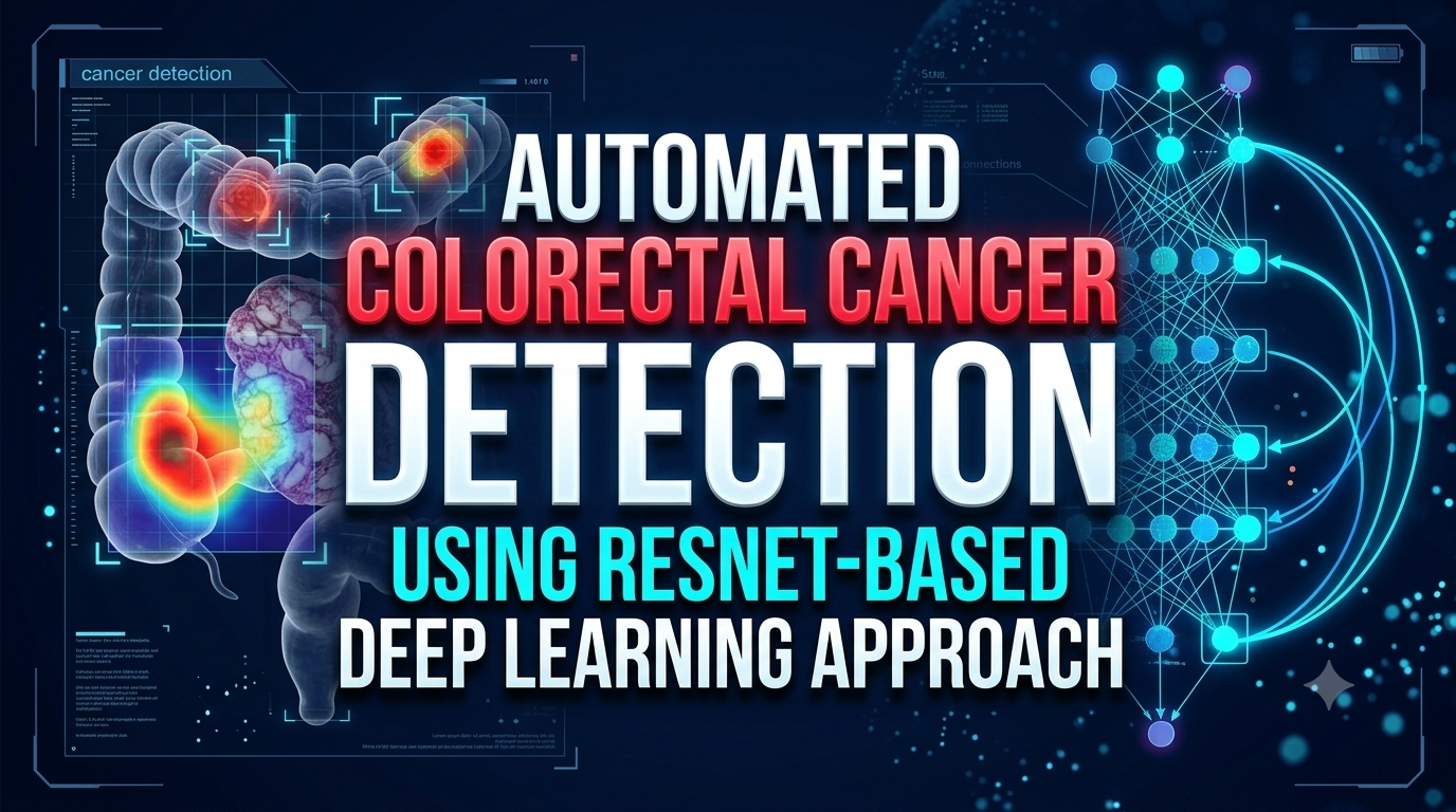 Automated Colorectal Cancer Detection Using ResNet-Based Deep Learning Approach